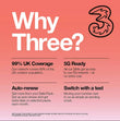 Why Three? 99% UK Coverage, 5G Ready, Auto-renew, Switch with a text