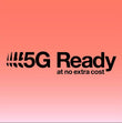 Three 5G Ready at no extra cost